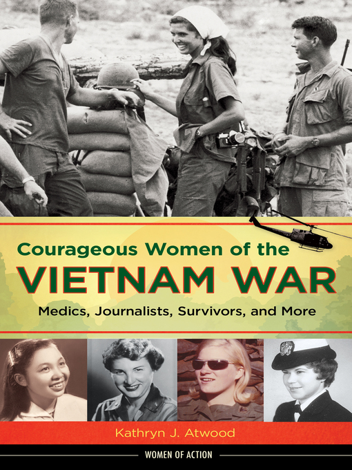 Title details for Courageous Women of the Vietnam War by Kathryn J. Atwood - Wait list